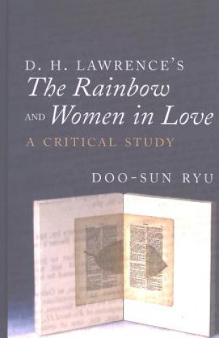 Livre D. H. Lawrence's The Rainbow and Women in Love Doo-Sun Ryu