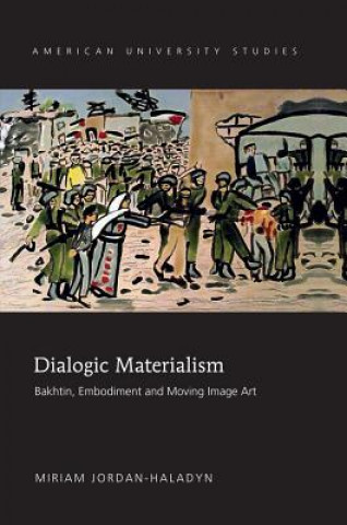 Book Dialogic Materialism Miriam Jordan-Haladyn