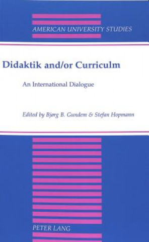 Kniha Didaktik and/or Curriculum Bj?rg Gundem