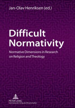 Knjiga Difficult Normativity Jan-Olav Henriksen