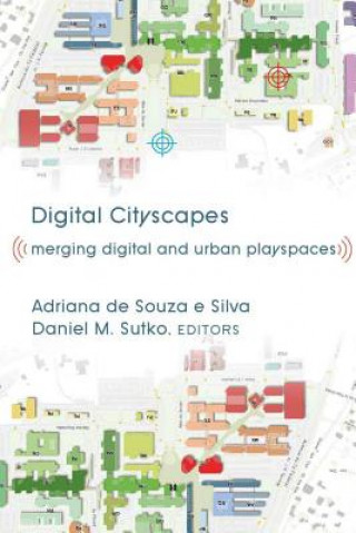 Carte Digital Cityscapes Adriana de Souza e Silva