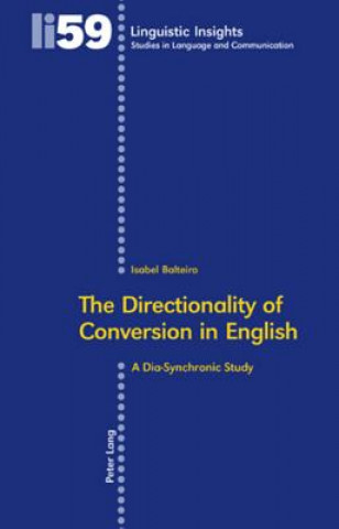 Kniha Directionality of Conversion in English Isabel Balteiro
