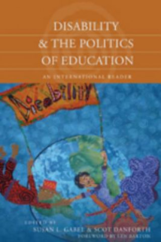 Kniha Disability and the Politics of Education Susan L. Gabel