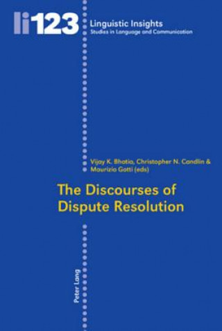 Kniha Discourses of Dispute Resolution Vijay K. Bhatia