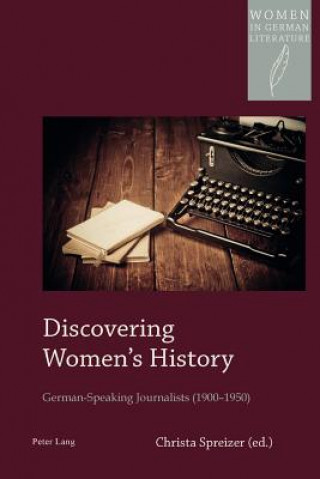 Knjiga Discovering Women's History Christa Spreizer