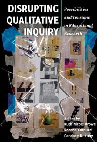 Livre Disrupting Qualitative Inquiry Ruth Nicole Brown