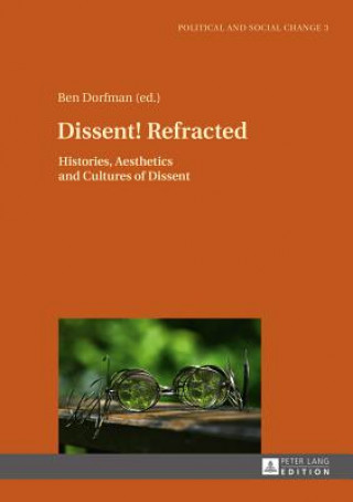 Knjiga Dissent! Refracted Ben Dorfman