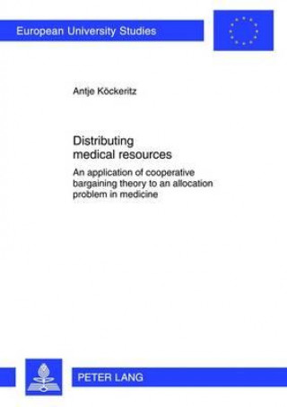 Книга Distributing medical resources Antje Koeckeritz
