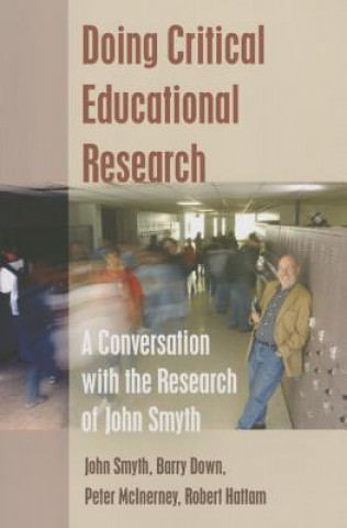 Könyv Doing Critical Educational Research John Smyth