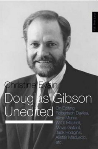 Könyv Douglas Gibson Unedited Christine Evain