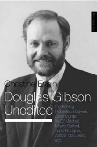 Buch Douglas Gibson Unedited Christine Evain