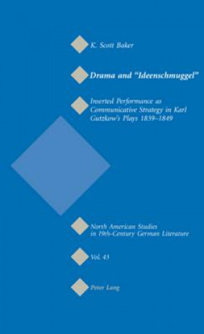 Carte Drama and "Ideenschmuggel" K. Scott Baker