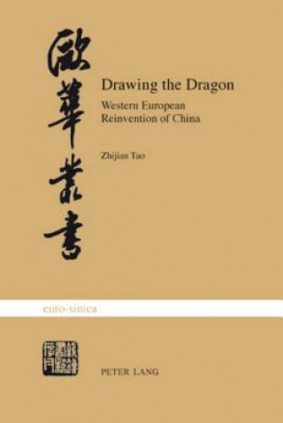 Könyv Drawing the Dragon Zhijian Tao