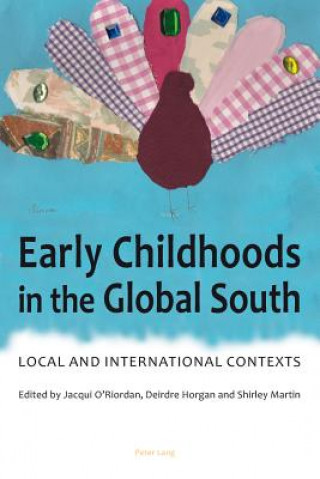 Knjiga Early Childhoods in the Global South Jacqui O'Riordan