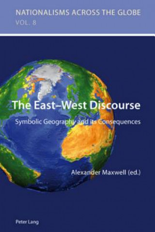 Książka East-West Discourse Alexander Maxwell