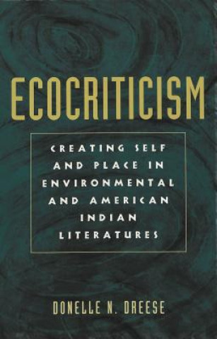 Книга Ecocriticism Donelle N. Dreese