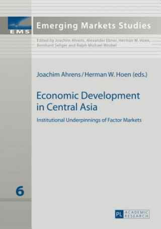 Carte Economic Development in Central Asia Joachim Ahrens