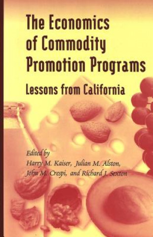 Kniha Economics of Commodity Promotion Programs Harry M. Kaiser