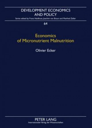 Knjiga Economics of Micronutrient Malnutrition Olivier Ecker