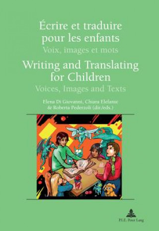 Kniha Ecrire et traduire pour les enfants / Writing and Translating for Children Elena Di Giovanni