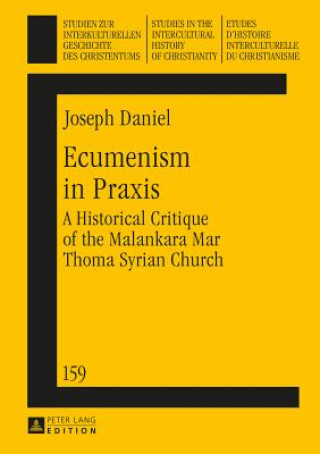 Kniha Ecumenism in Praxis Daniel Joseph