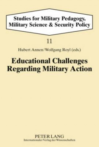 Kniha Educational Challenges Regarding Military Action Hubert Annen