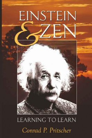 Libro Einstein and Zen Conrad P. Pritscher