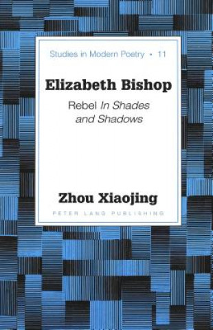 Book Elizabeth Bishop Xiaojing Zhou