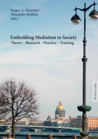 Kniha Embedding Mediation in Society Sergey A. Manichev