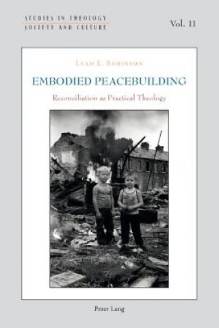 Buch Embodied Peacebuilding Leah E. Robinson