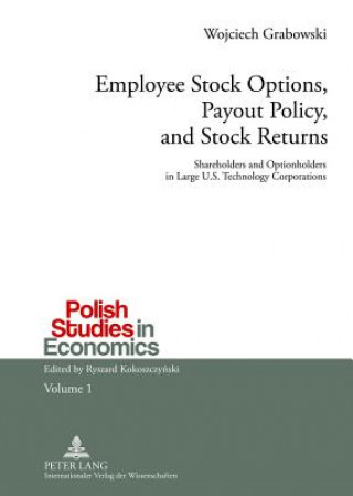 Livre Employee Stock Options, Payout Policy, and Stock Returns Wojciech Grabowski