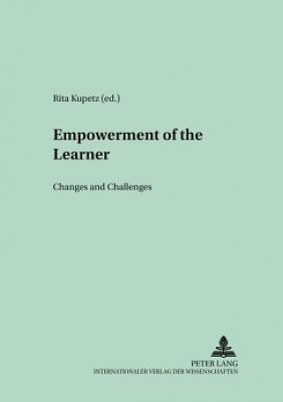 Könyv Empowerment of the Learner Rita Kupetz