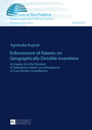Книга Enforcement of Patents on Geographically Divisible Inventions Agnieszka Kupzok
