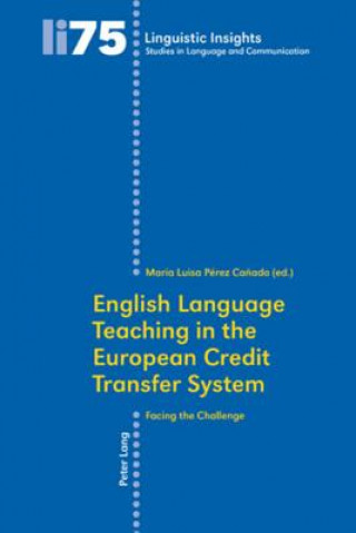 Книга English Language Teaching in the European Credit Transfer System Maria Luisa Perez Canado