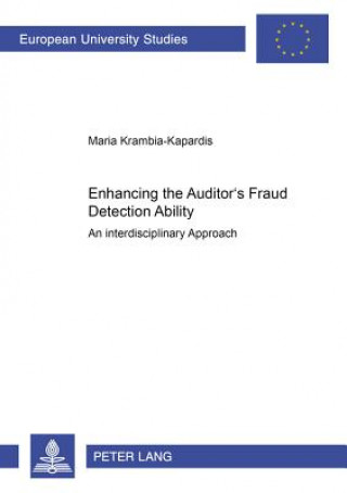 Könyv Enhancing the Auditor's Fraud Detection Ability Maria Krambia-Kapardis