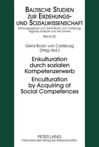 Carte Enkulturation durch sozialen Kompetenzerwerb- Enculturation by Acquiring of Social Competences Gerd-Bodo von Carlsburg