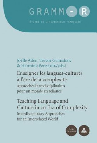 Livre Enseigner les langues-cultures a l'ere de la complexite / Teaching Language and Culture in an Era of Complexity Joëlle Aden