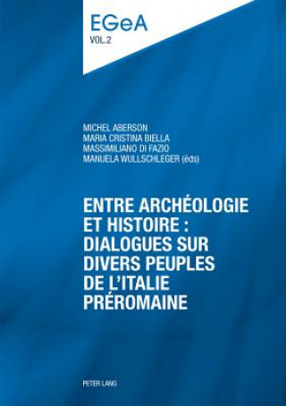 Kniha Entre archeologie et histoire : dialogues sur divers peuples de l'Italie preromaine Michel Aberson