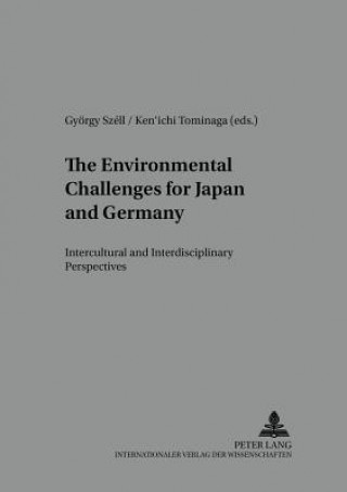 Kniha Environmental Challenges for Japan and Germany György Széll