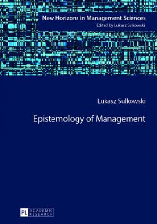 Kniha Epistemology of Management Lukasz Sulkowski