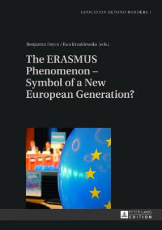 Książka ERASMUS Phenomenon - Symbol of a New European Generation? Benjamin Feyen