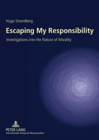 Livre Escaping My Responsibility Hugo Strandberg