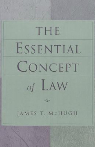 Carte Essential Concept of Law James T. McHugh