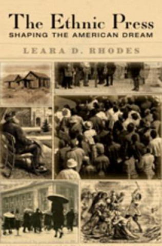 Kniha Ethnic Press Leara D. Rhodes