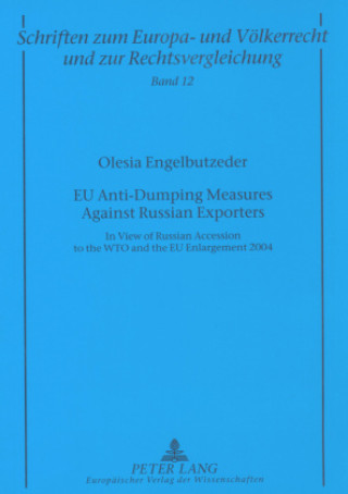 Książka EU Anti-dumping Measures Against Russian Exporters Olesia Engelbutzeder