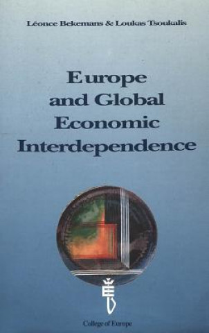 Książka Europe and Global Economic Interdependence Leonce Bekemans