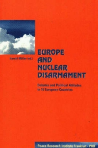 Kniha Europe and Nuclear Disarmament Harald Müller