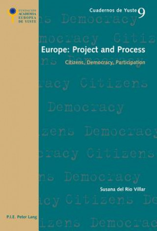Knjiga Europe: Project and Process Susana del Rio Villar