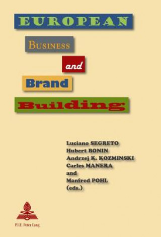 Könyv European Business and Brand Building Luciano Segreto