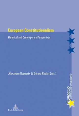 Kniha European Constitutionalism Alexandre Dupeyrix